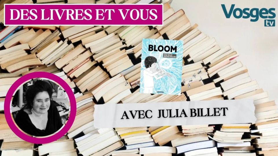Des livres et vous avec Julia BILLET