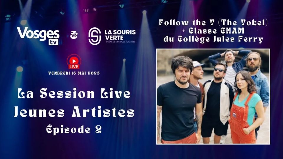 Concert Session Live Jeunes Artistes - Follow The Y & Classe CHAM
