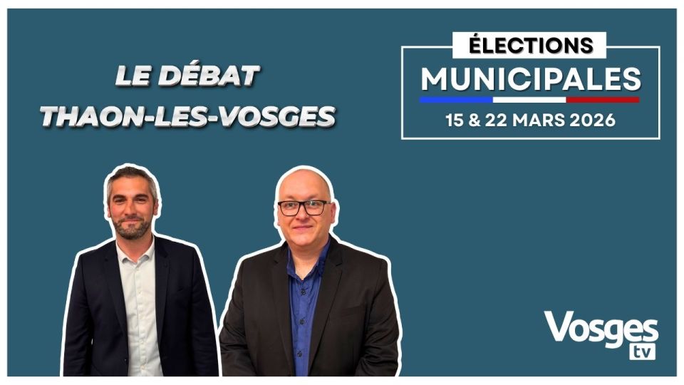 Débat municipales 2026 : Thaon-les-Vosges