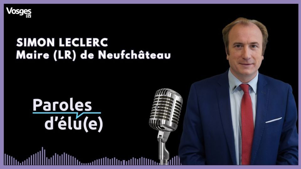 Paroles d'élu(e) avec Simon Leclerc