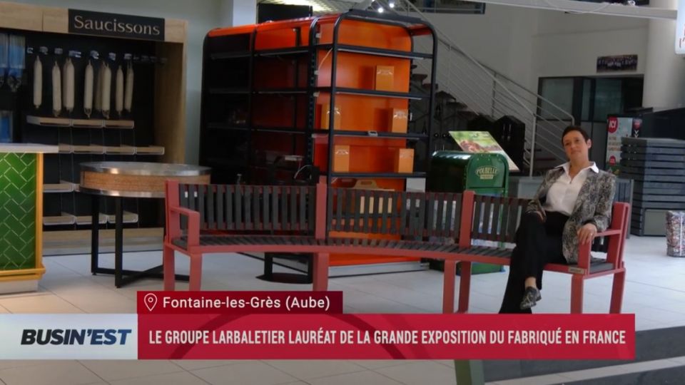 Busin'Est le reportage du 18 septembre