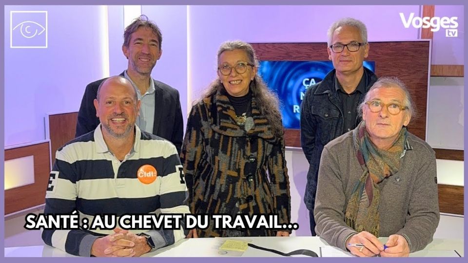 Santé : au chevet du travail…