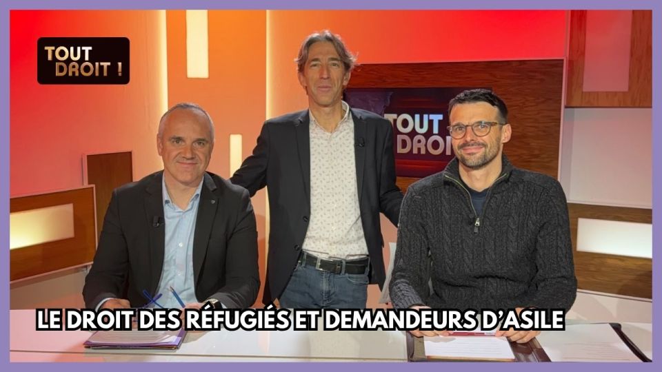 Le droit des réfugiés et demandeurs d’asile