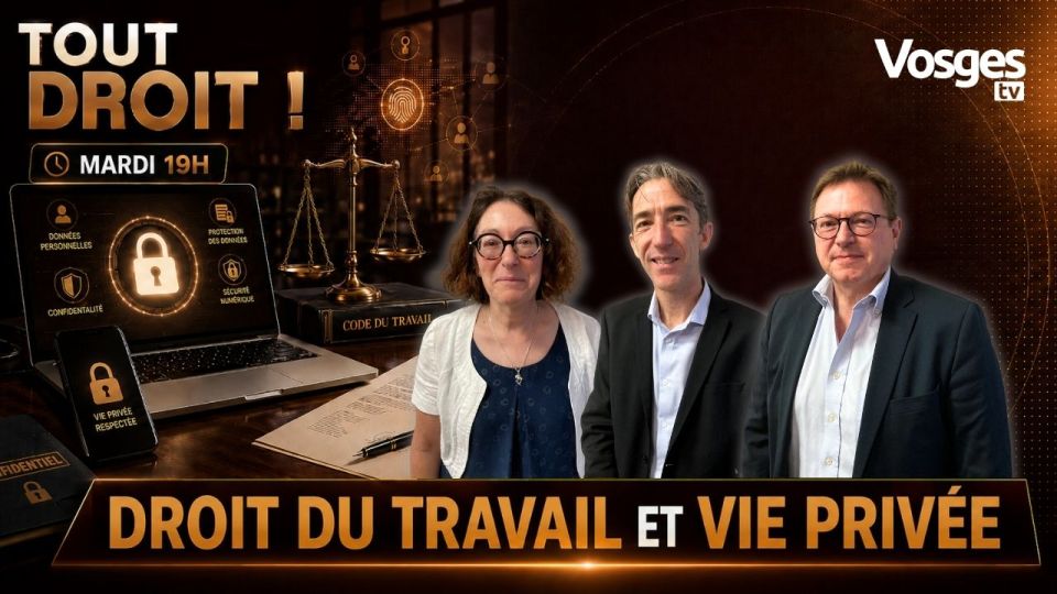 Tout droit ! Droit du travail et vie privée