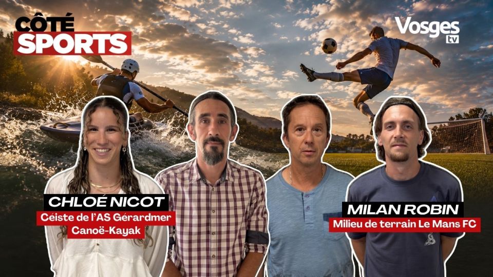 Côté Sports avec Chloé Nicot & Milan Robin