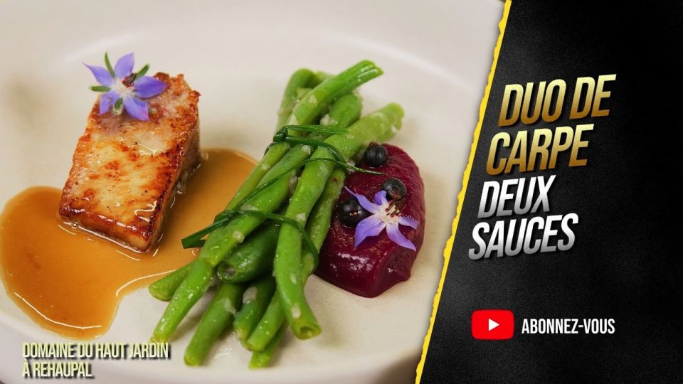 A feu doux : Domaine du Haut Jardin #03 Duo de carpe et deux sauces