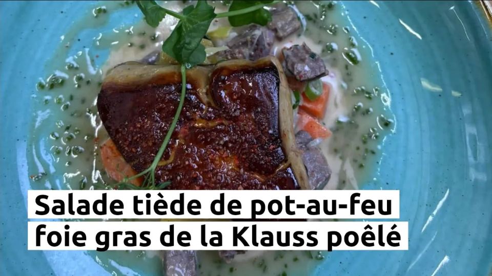 A feu doux : L'Auberge de la Klauss #03 Salade tiède de pot-au-feu & foie gras de la Klauss poêlé