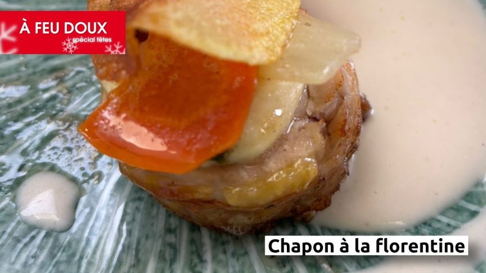 A feu doux : Le Bois Chenu #4 Chapon à la florentine