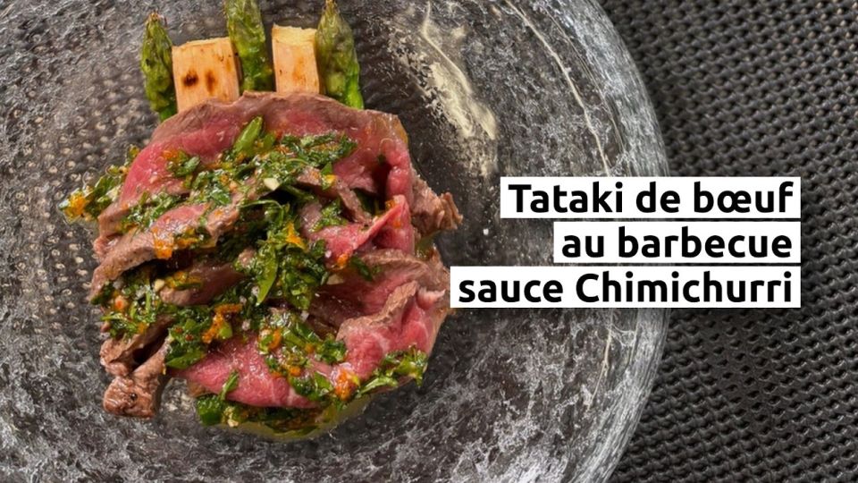 A feu doux : Les Roses #4 Tataki de bœuf au barbecue et sauce Chimichurri