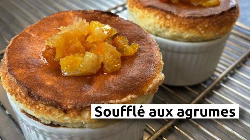 A feu doux : Avec amour #05 Soufflé aux agrumes