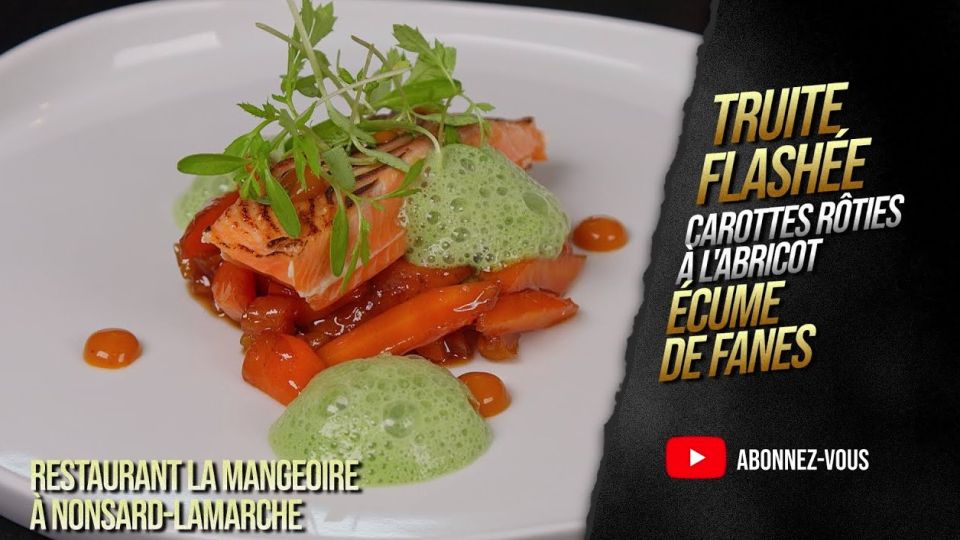 A feu doux : La Mangeoire #03 Truite flashée, carottes rôties à l'abricot et écume de fanes