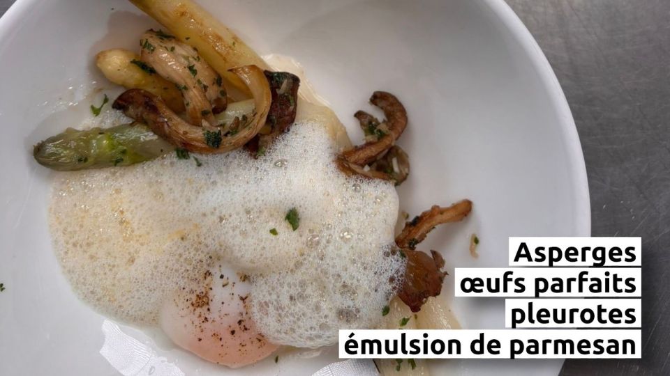 A feu doux : Hôtel-Restaurant le S'Y #02 Asperges, œufs parfaits, pleurotes & émulsion de parmesan