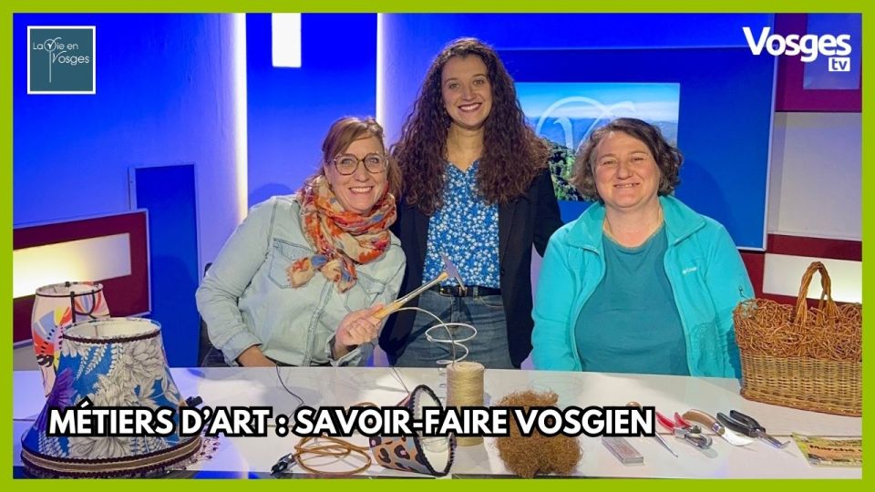 La Vie en Vosges avec Emilie Cunin & Valérie Testu