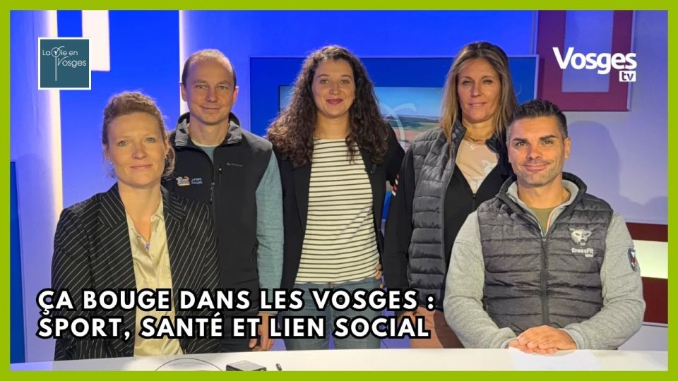 La Vie en Vosges avec Perrine Sperandio, Thomas Mengin & Nathalie Gadroy