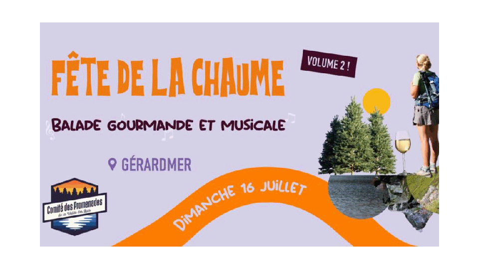 La fête de la Chaume revient le 16 juillet prochain à Gérardmer</BR>