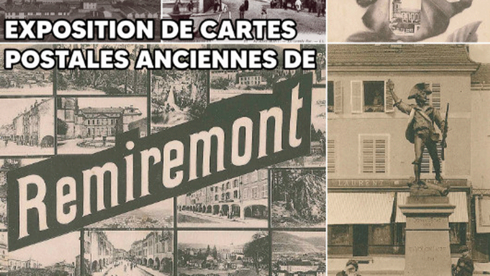 Remiremont : exposition de cartes postales anciennes</BR>