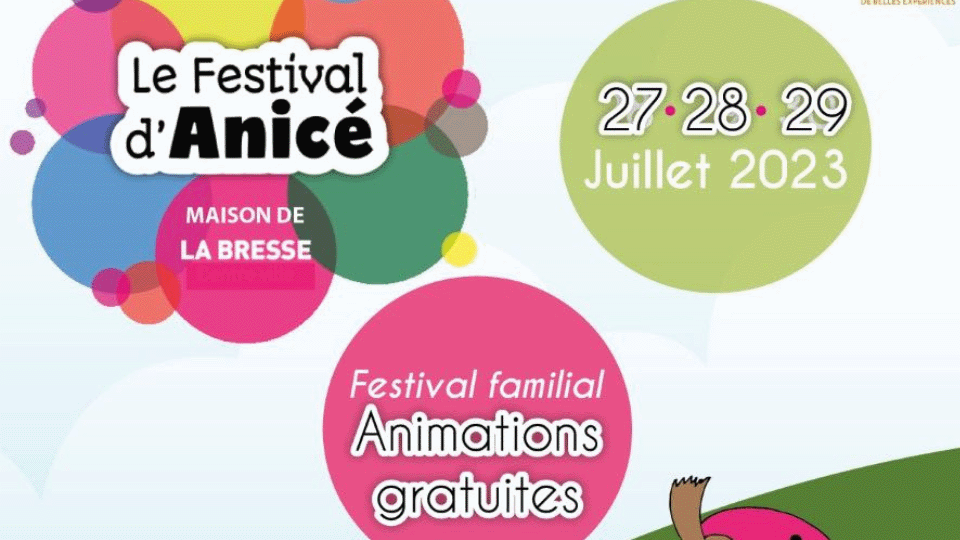 Festival d’Anicé à La bresse les 27, 28 et 29 juillet</BR>