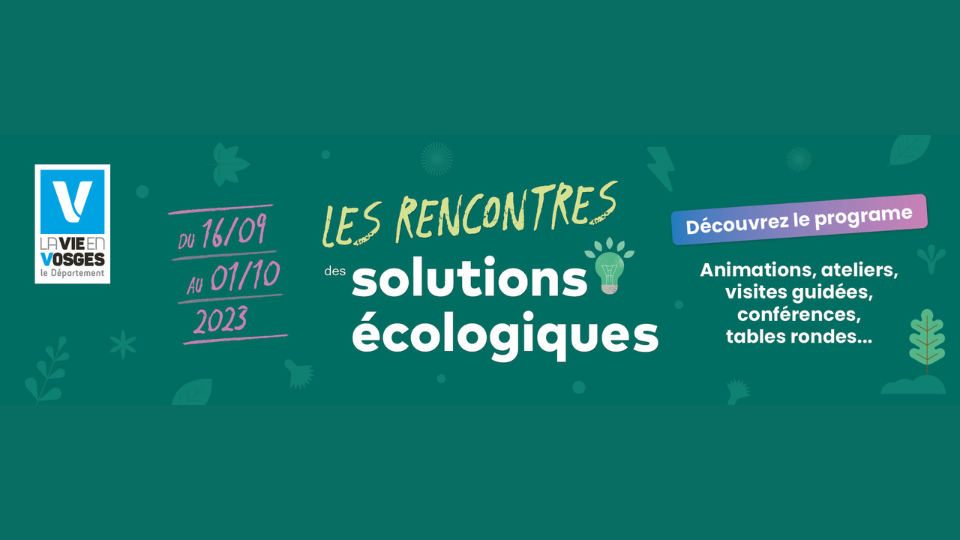 Rencontres des solutions écologiques, une première dans les Vosges