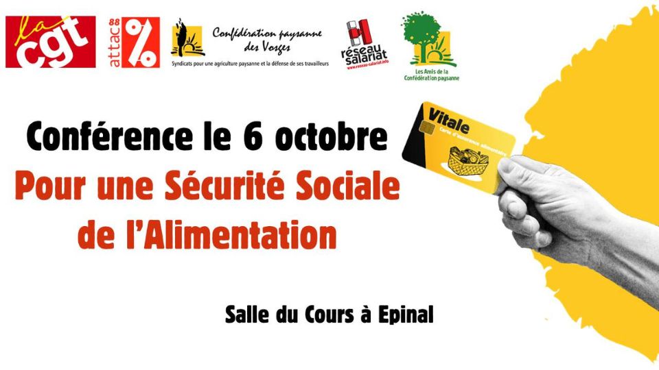 Conférence « Pour une Sécurité Sociale de l’Alimentation » le 6 octobre à Épinal