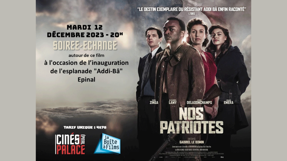 Hommage au résistant Addi Bâ : projection-débat du film Nos patriotes aux Cinés Palace le 12 décembre