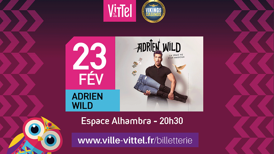 Le magicien Adrien Wild à Vittel le 23 février
