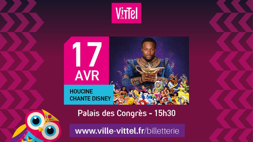Houcine chante Disney le 17 avril à Vittel