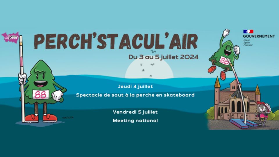 Le PERCH’STACUL’AIR le 4 et 5 juillet à Epinal