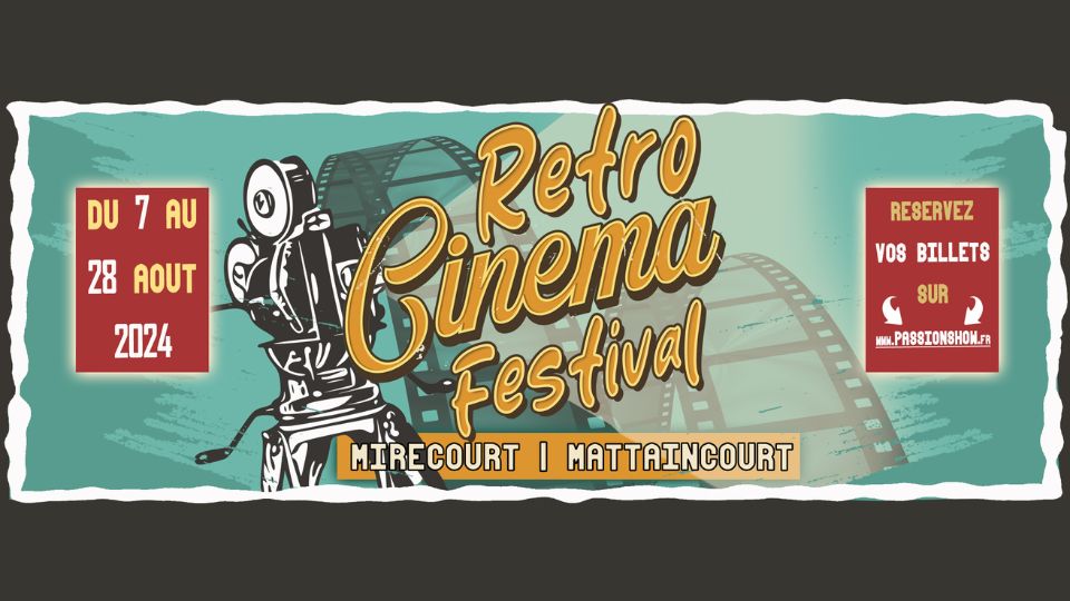 3ème édition du Rétro Cinéma Festival du 7 au 28 août