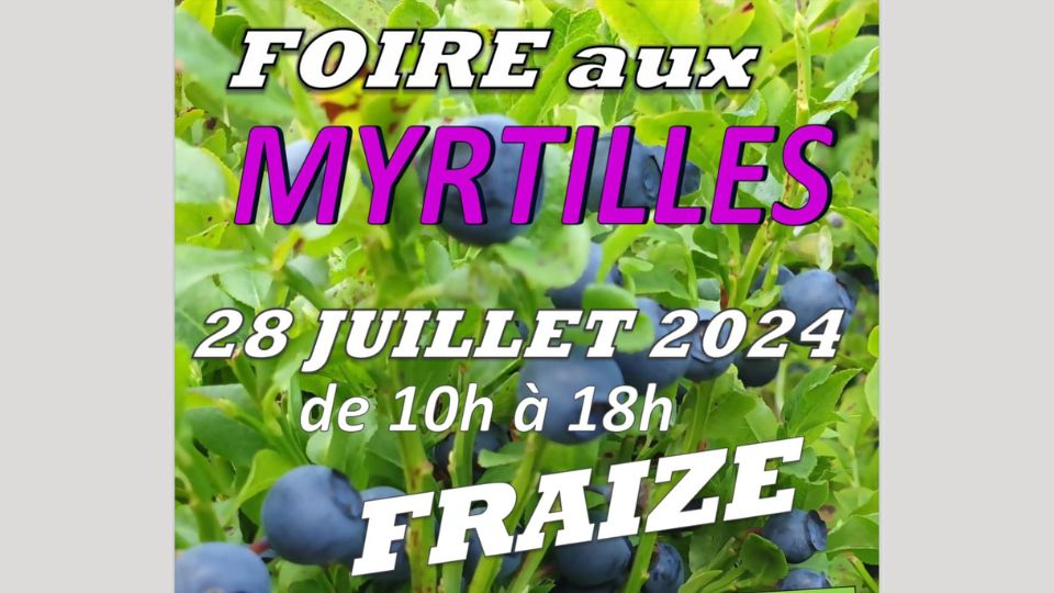 Foire aux Myrtilles le 28 juillet à Fraize