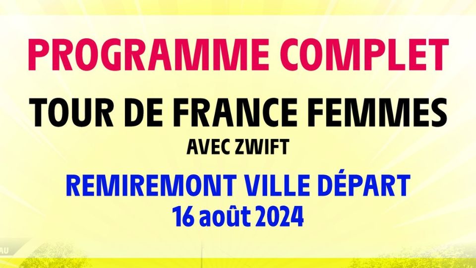 Programme de la 6ème étape du Tour de France Femmes à Remiremont