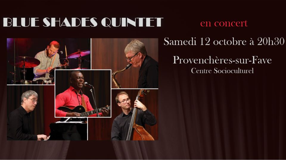 Blue Shades Quintet en concert le 12 octobre à Provenchère-sur-Fave