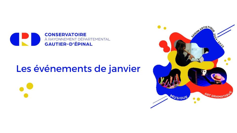 Conservatoire Gautier-d’Épinal : les événements du mois de janvier