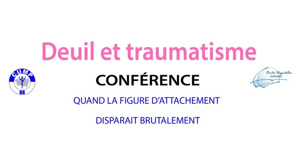 Conférence : Deuil et traumatismes