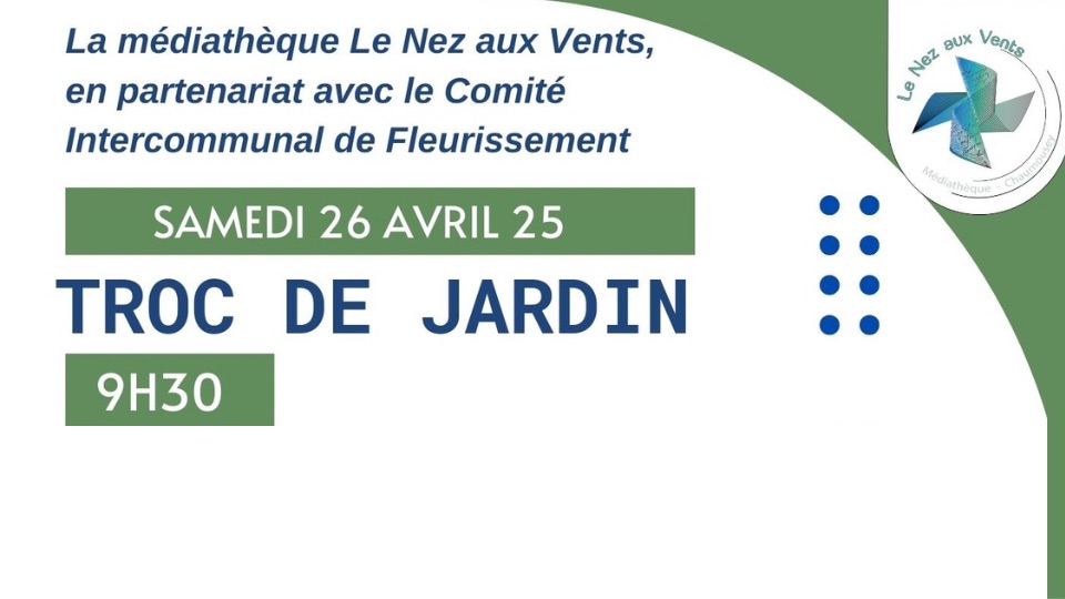 Troc de jardin et conférence horticole : un rendez-vous nature à ne pas manquer à la médiathèque !