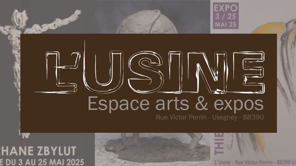 L’Usine présente sa deuxième exposition du 3 au 25 mai 2025 ! 