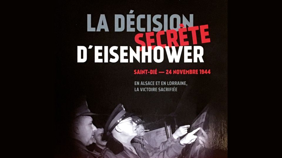 Conférence à Saint-Dié : “La décision secrète d’Eisenhower” dévoilée par Dominique-François Bareth