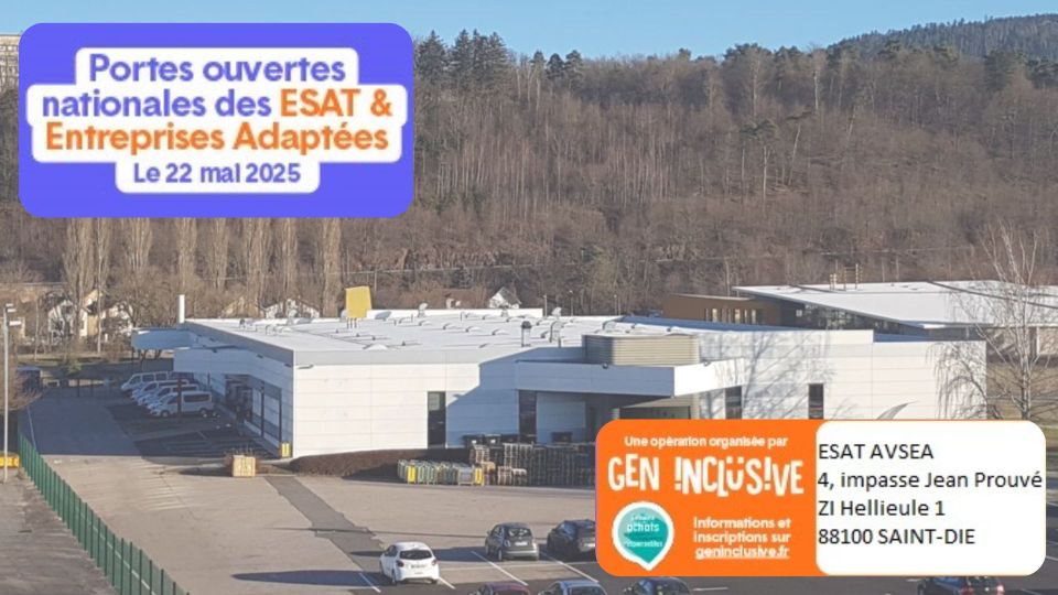 L’ESAT AVSEA de Saint Dié participe aux premières « Portes ouvertes nationales des ESAT & EA » le 22 mai