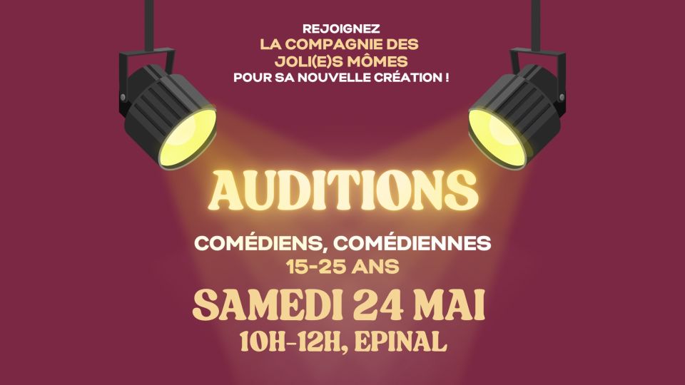 La compagnie des Jolies Mômes lance ses auditions 2025 !