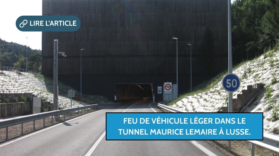 Incendie de véhicule léger dans le tunnel Maurice Lemaire à Lusse