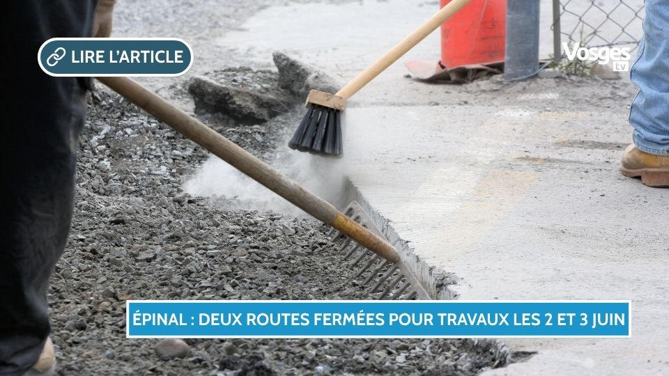 Travaux à Épinal : perturbations temporaires de circulation dès le 2 juin