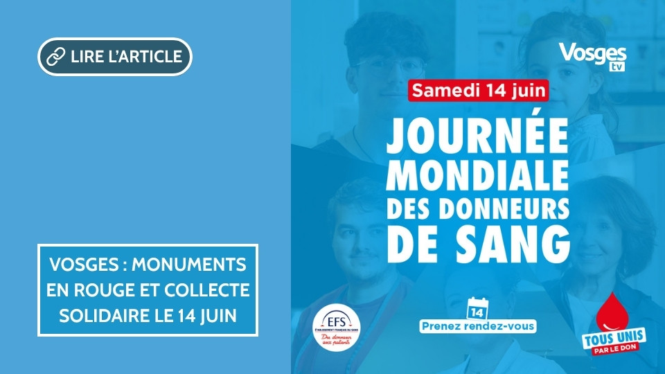 Journée mondiale des donneurs de sang : la solidarité s’illumine dans les Vosges