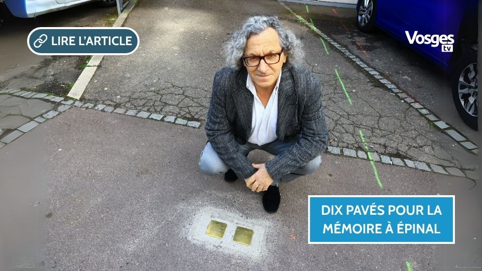 Dix Stolpersteine pour honorer les oubliés de la Shoah à Épinal