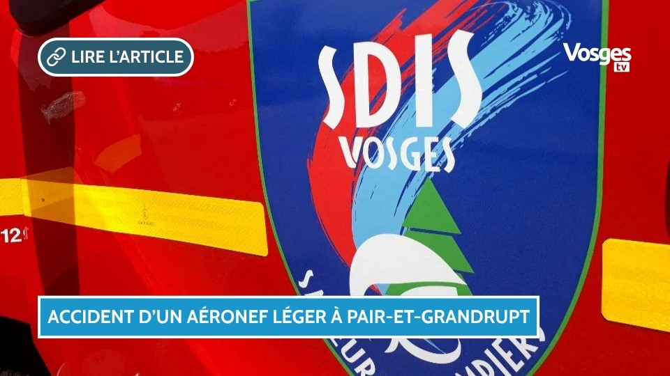 Accident d’un aéronef léger à Pair-et-Grandrupt