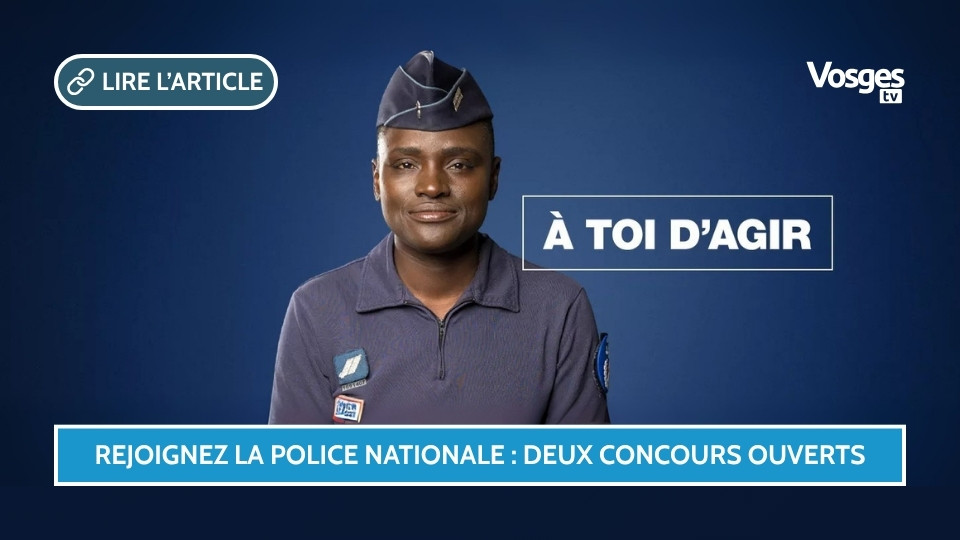 Deux concours pour rejoindre la Police nationale : devenez policier dans les Vosges