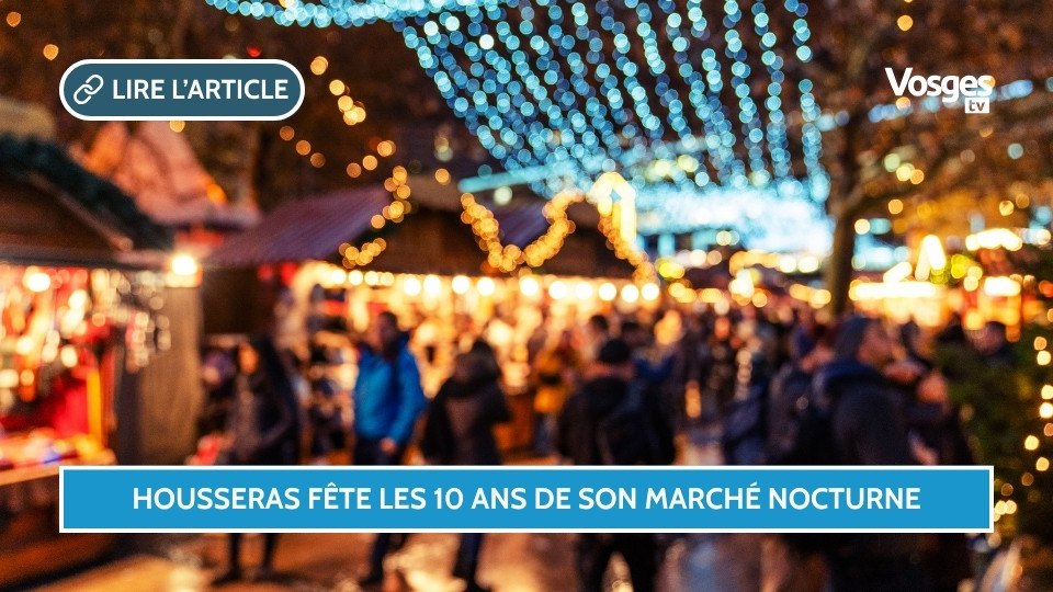 Housseras célèbre la 10e édition de son Marché Nocturne ce samedi