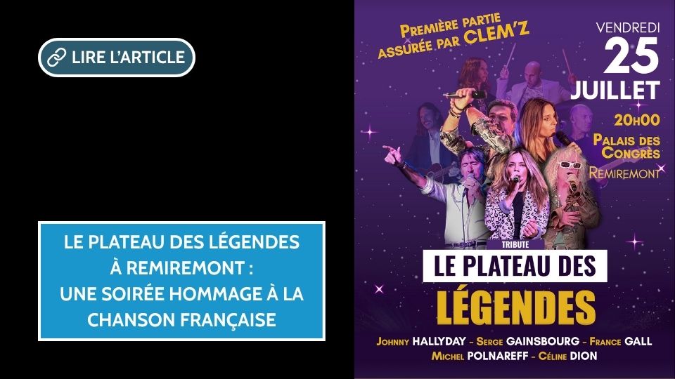 Le Plateau des Légendes à Remiremont : une soirée hommage à la chanson française