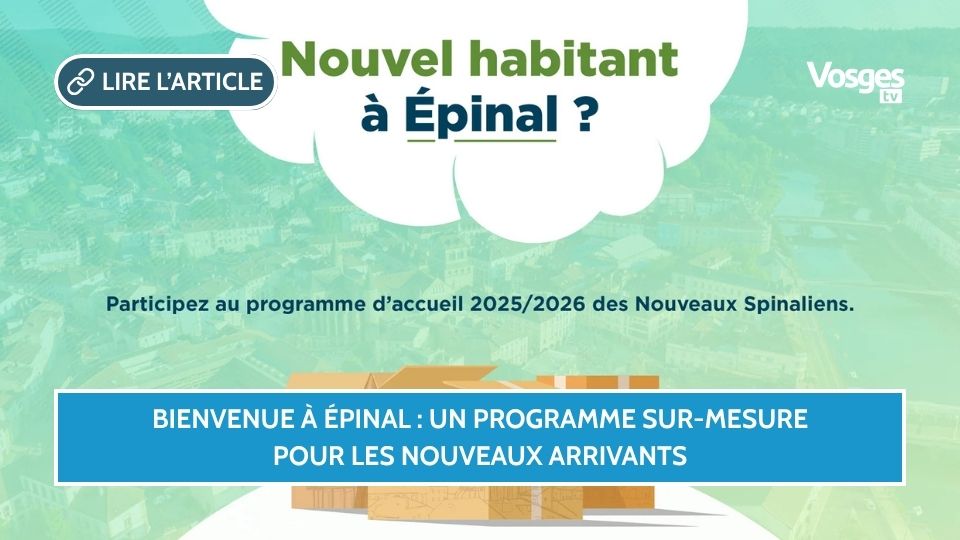Épinal accueille ses nouveaux habitants : un programme convivial et sur-mesure