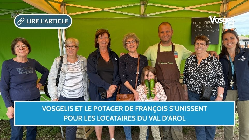 Vosgelis et le Potager de François s’unissent pour les locataires du Val d’Arol