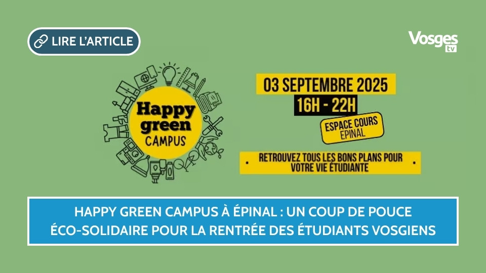 Happy Green Campus à Épinal : un coup de pouce éco-solidaire pour la rentrée des étudiants vosgiens