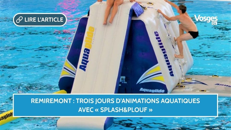 Remiremont : trois jours d’animations aquatiques avec « Splash & Plouf »
